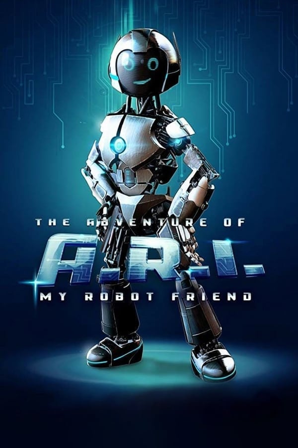 A AVENTURA DE ARI: MEU AMIGO ROBÔ (2022)