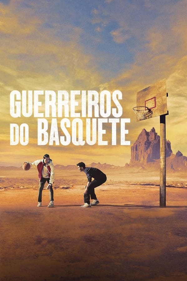 GUERREIROS DO BASQUETE (2024)