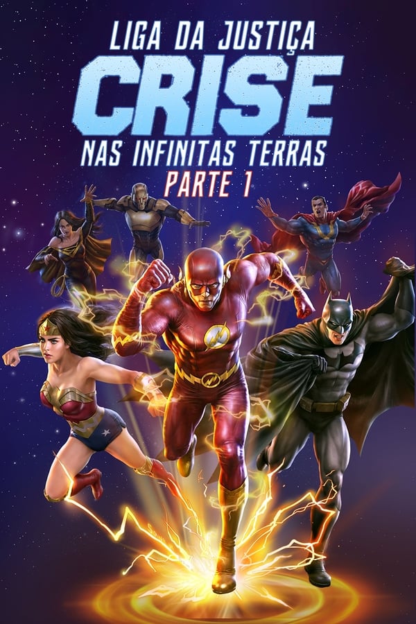 LIGA DA JUSTIÇA: CRISE NAS INFINITAS TERRAS - PARTE 1 (2024)