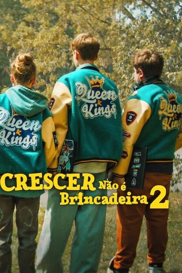 CRESCER NÃO É BRINCADEIRA 2 (2024)