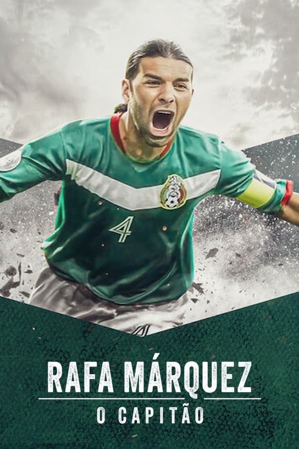 RAFA MÁRQUEZ: O CAPITÃO (2024)