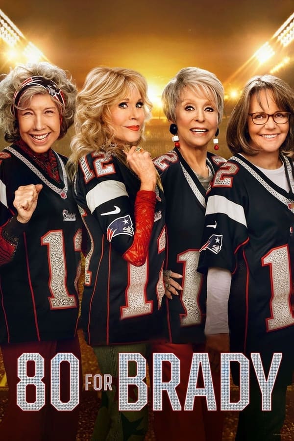 80 FOR BRADY: QUATRO AMIGAS E UMA PAIXÃO (2023)