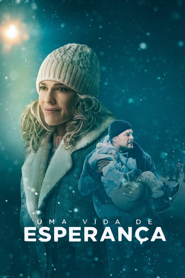 UMA VIDA DE ESPERANÇA (2024)