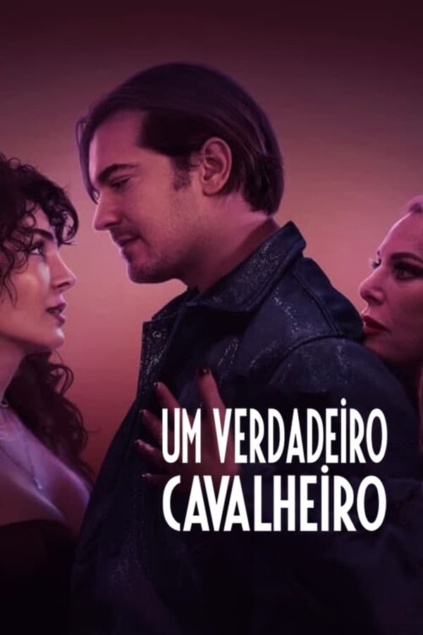 UM VERDADEIRO CAVALHEIRO (2024)