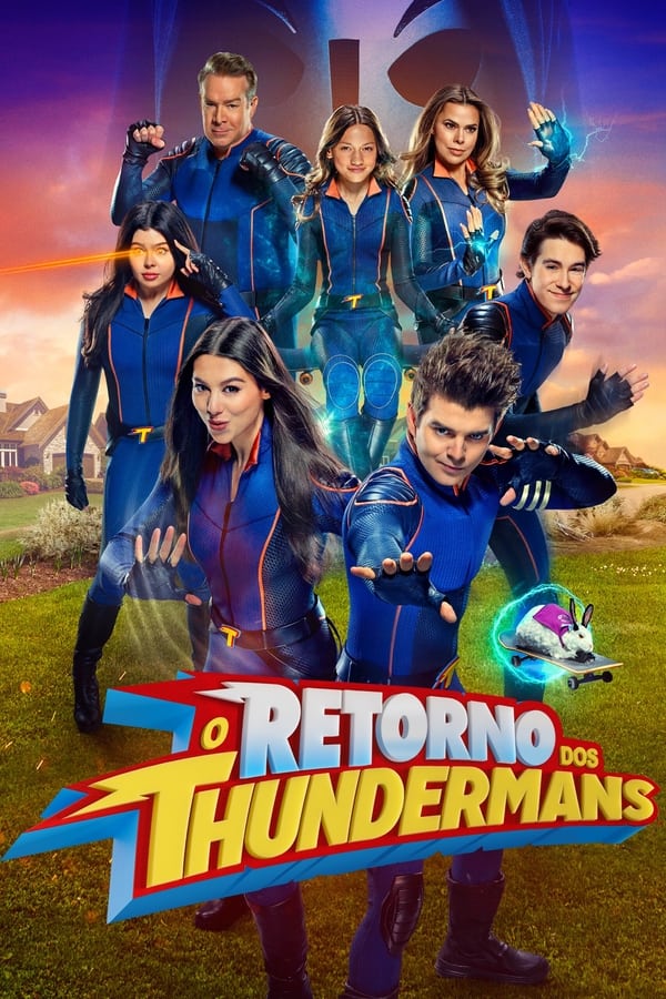 O RETORNO DOS THUNDERMANS (2024)