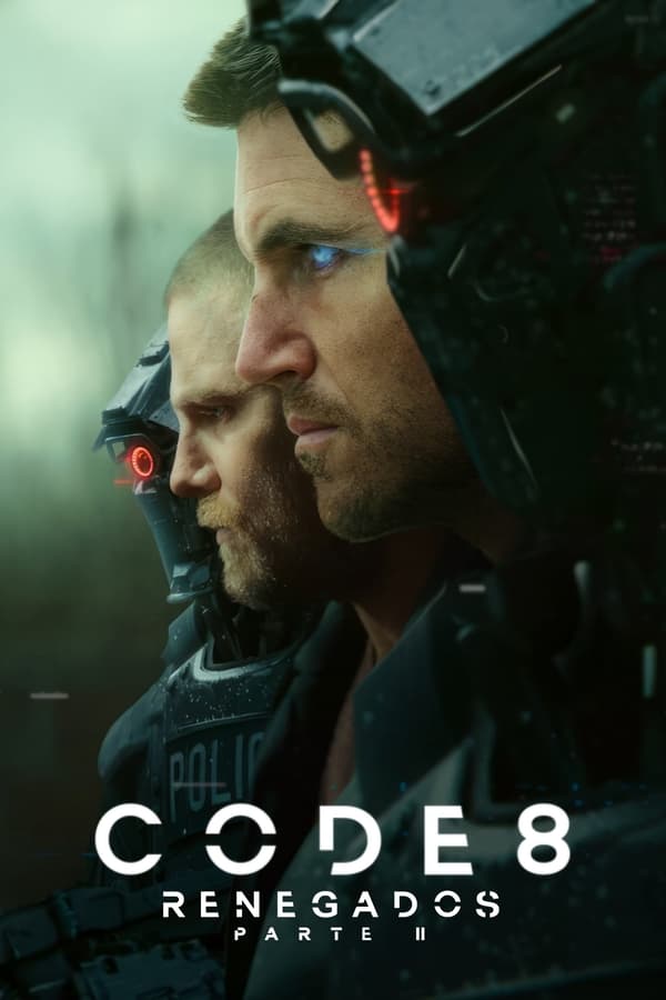 CODE 8: RENEGADOS - PARTE II (2024)